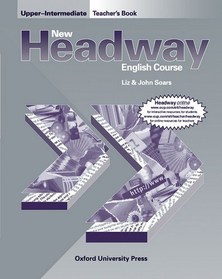 New Headway Upper-Intermediate: Teacher's Book