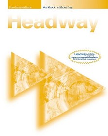 New Headway Pre-Intermediate: Workbook Without Key