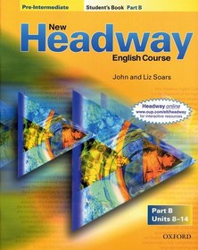 New Headway Pre-Intermediate: Student's Book B