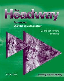 New Headway Advanced: Workbook Without Key