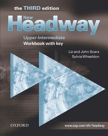 New Headway 3rd Edition Upper-Intermediate: Workbook With Key
