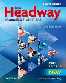 New Headway 4th Edition Intermediate: Student's Book B