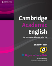 Cambridge Academic English : An integrated skills course for EAP