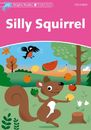 Silly Squirrel