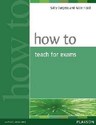 How to….Series How to Teach for Exams
