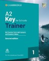 A2 Key for Schools Trainer  1 : Six Practice Tests with answers and Teacher's Notes with Audio