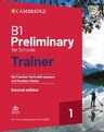 B1 Preliminary for Schools Trainer 1 for revised exam /Six Practice Tests with answers with Audio