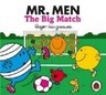 Mr. Men, The Big Match