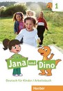 Jana Und Dino 1: Deutsch Für Kinder / Arbeitsbuch