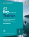 A2 Key for Schools Trainer  1 : Six Practice Tests with answers and Teacher's Notes with Audio